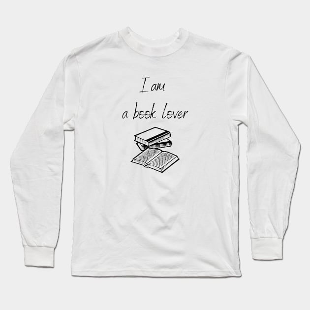 I am a book lover Long Sleeve T-Shirt by InspirationalDesign